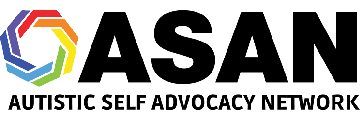 Autistic Self Advocacy Network (ASAN)